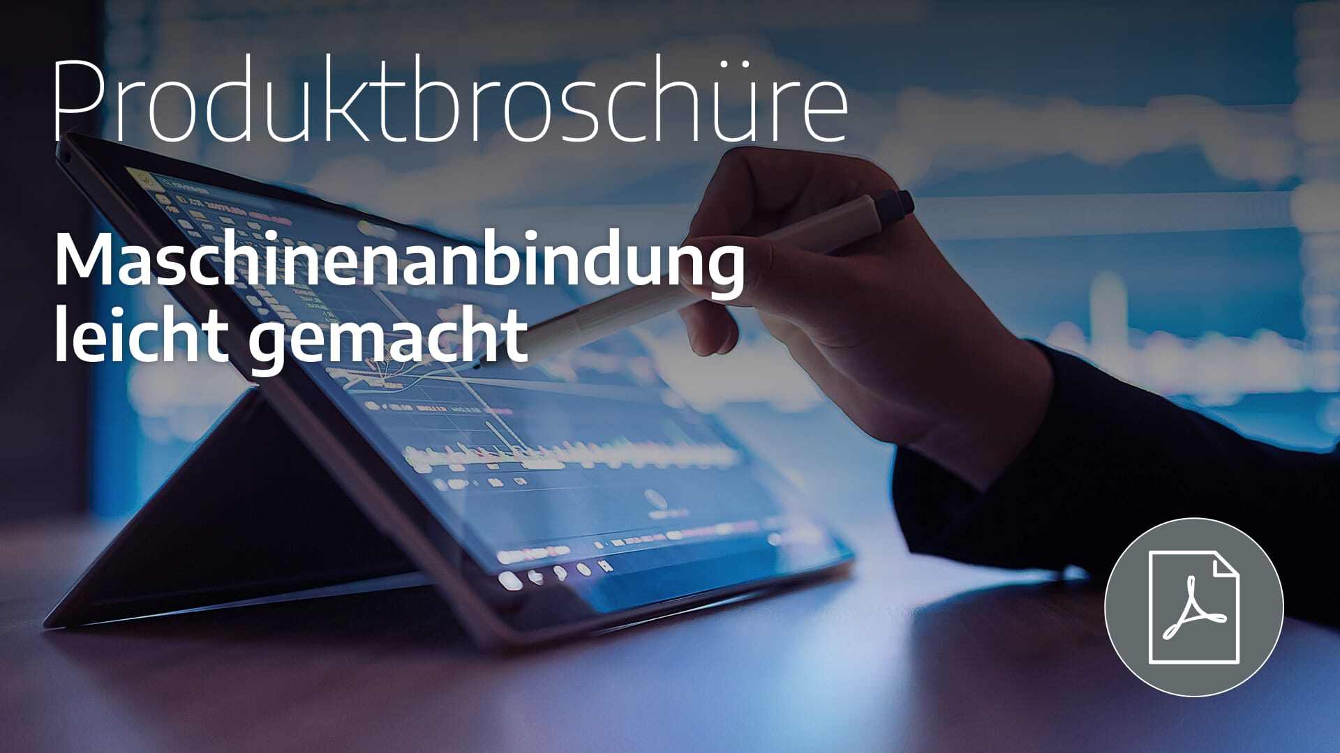 gi-kl-1330234595-BW-PB-Maschinenanbindung-leicht-gemacht-1920x1080