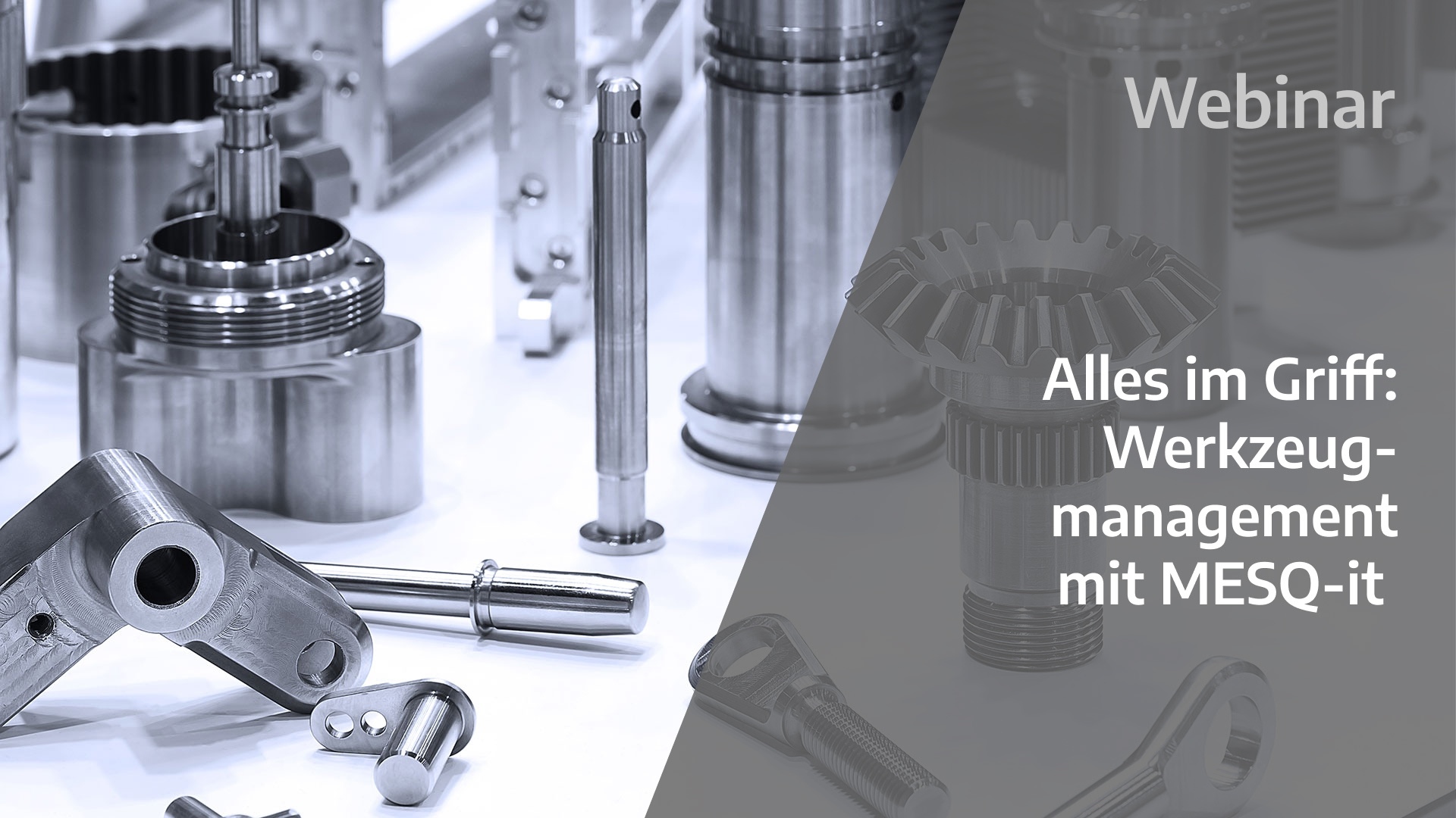 gi-kl-1411487792-BW-WB-Werkzeugmanagement-mit-MESQ-it-1920x1080